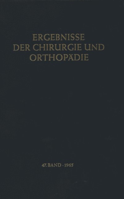 Kurt Lindemann, Alfred Brunner, Karl Heinrich Bauer - Ergebnisse der Chirurgie und Orthopädie, E-bok