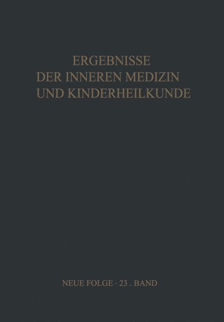 A. Prader, R. Schoen, L. Heilmeyer - Ergebnisse der Inneren Medizin und Kinderheilkunde, E-bok