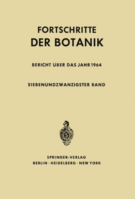 Peter Sitte, Hermann Merxmuller, Karl Esser, Heinz Ellenberg, Erwin Bunning - Fortschritte der Botanik, E-bok
