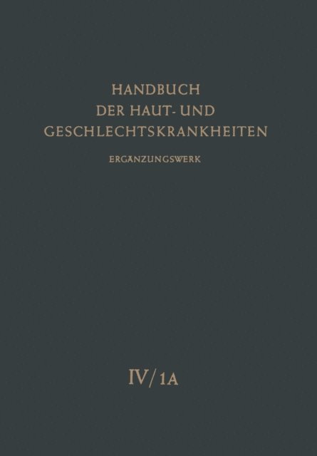 Hans Gotz, Alfred Marchionini - Infektionskrankheiten der Haut I, E-bok