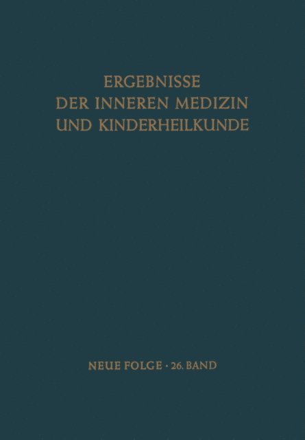 R. Schoen, A. Prader, A.-F. Muller, L. Heilmeyer - Ergebnisse der Inneren Medizin und Kinderheilkunde, E-bok