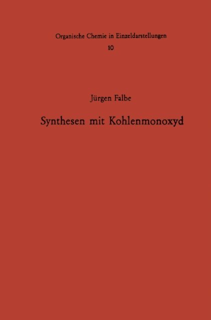 Jurgen Falbe - Synthesen mit Kohlenmonoxyd, E-bok
