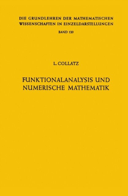 Lothar Collatz - Funktionalanalysis und Numerische Mathematik, E-bok