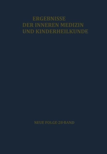R. Schoen, A. Prader, A.-F. Muller, L. Heilmeyer - Ergebnisse der Inneren Medizin und Kinderheilkunde, E-bok