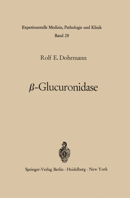 R. E. Dohrmann - β-Glucuronidase, E-bok