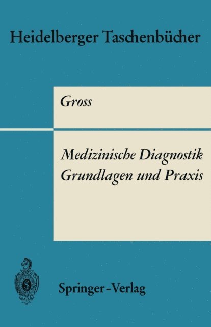 R. Gross - Medizinische Diagnostik — Grundlagen und Praxis, E-bok