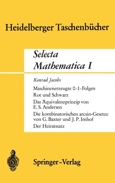 J.P. Imhof, G. Baxter, E.S. Andersen, K. Jacobs - Selecta Mathematica I, E-bok