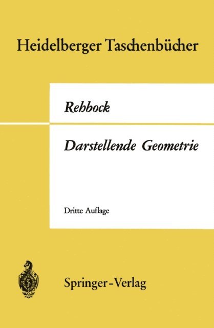 Fritz Rehbock - Darstellende Geometrie, E-bok
