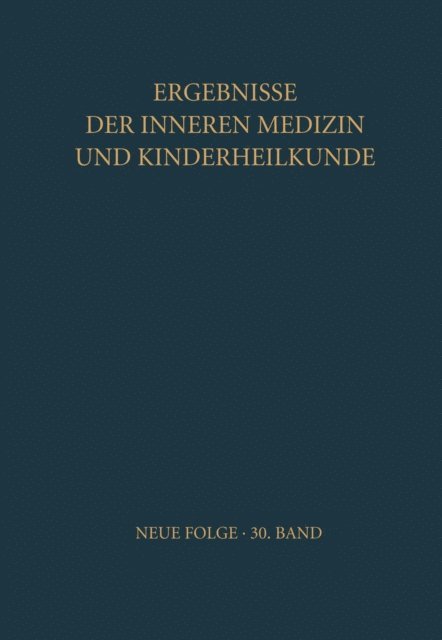 Alex-F. Muller, Ludwig Heilmeyer - Ergebnisse der Inneren Medizin und Kinderheilkunde, E-bok