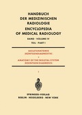 Skeletanatomie (Rntgendiagnostik) Teil 1 / Anatomy of the Skeletal System (Roentgen Diagnosis) Part 1
