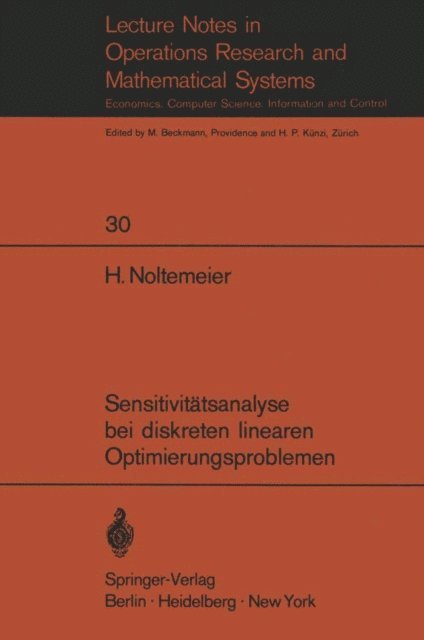 H. Noltemeier - Sensitivitätsanalyse bei diskreten linearen Optimierungsproblemen, E-bok