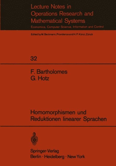 G. Hotz, F. Bartholomes - Homomorphismen und Reduktionen linearer Sprachen, E-bok