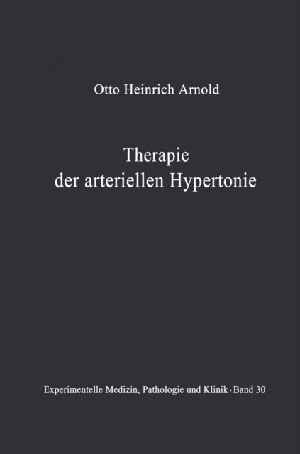 O. H. Arnold - Therapie der arteriellen Hypertonie, E-bok