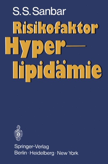 S. S. Sanbar - Risikofaktor Hyperlipidämie, E-bok