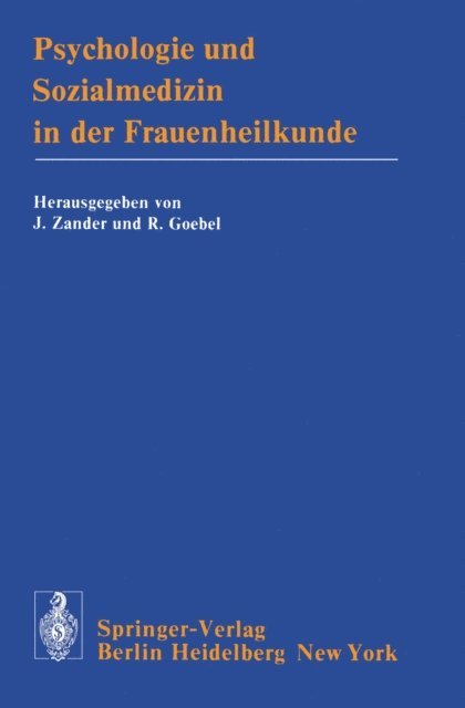 R. Goebel, J. Zander - Psychologie und Sozialmedizin in der Frauenheilkunde, E-bok