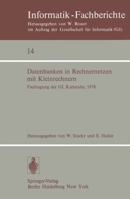 E. Holler, W. Stucky - Datenbanken in Rechnernetzen mit Kleinrechnern, E-bok
