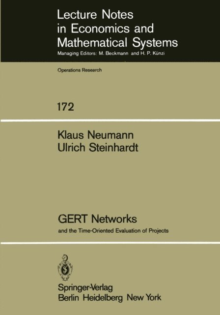 U. Steinhardt, K. Neumann - GERT Networks and the Time-Oriented Evaluation of Projects, E-bok