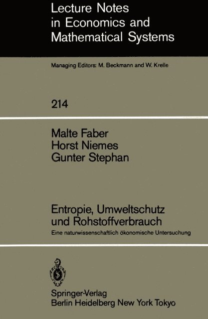 Gunter Stephan, Horst Niemes, Malte Faber - Entropie, Umweltschutz und Rohstoffverbrauch, E-bok