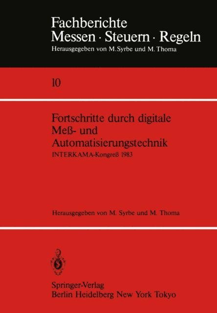 M. Thoma, M. Syrbe - Fortschritte durch digitale Meß- und Automatisierungstechnik, E-bok