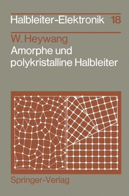 Walter Heywang - Amorphe und polykristalline Halbleiter, E-bok