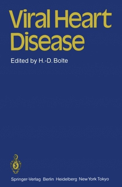 H.-D. Bolte - Viral Heart Disease, E-bok