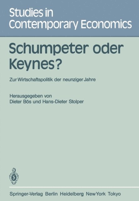 H.-D. Stolper, D. Bos - Schumpeter oder Keynes?, E-bok
