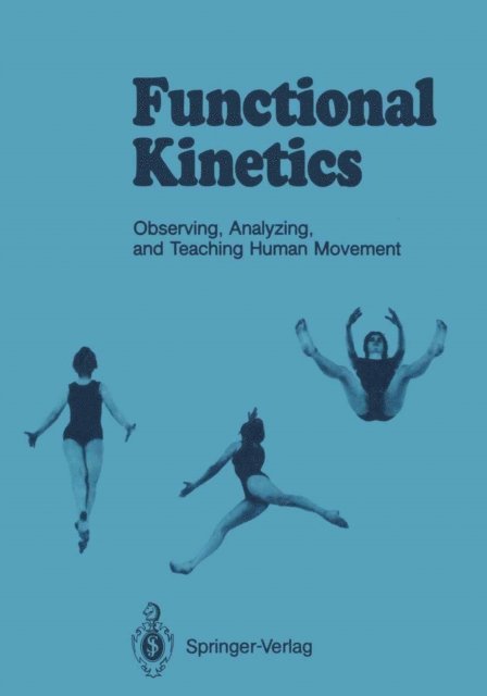 Susanne Klein-Vogelbach - Functional Kinetics, E-bok