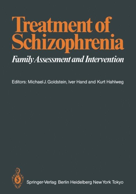Kurt Hahlweg, Iver Hand, Michael J. Goldstein - Treatment of Schizophrenia, E-bok