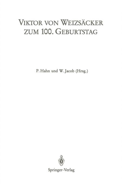 W. Jacob, P. Hahn - Viktor von Weizsäcker zum 100. Geburtstag, E-bok