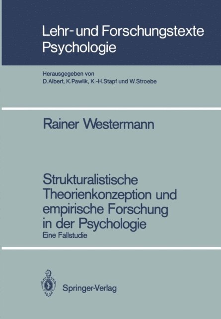 Rainer Westermann - Strukturalistische Theorienkonzeption und empirische Forschung in der Psychologie, E-bok