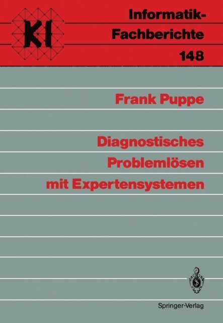 Frank Puppe - Diagnostisches Problemlösen mit Expertensystemen, E-bok