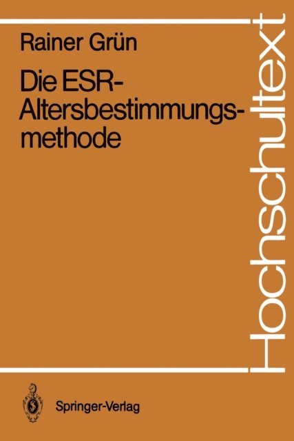 Rainer Grun - Die ESR-Altersbestimmungsmethode, E-bok