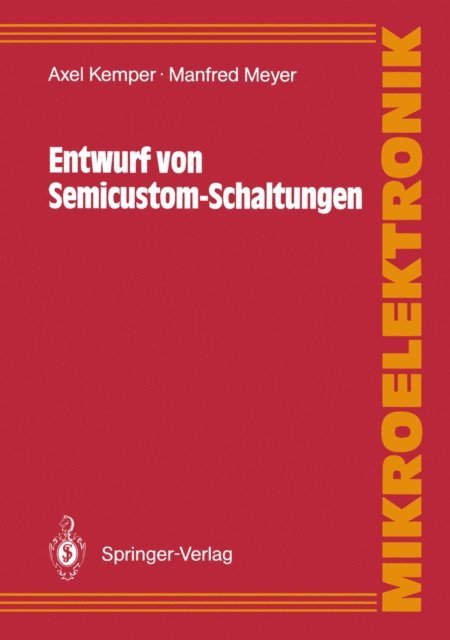 Manfred Meyer, Axel Kemper - Entwurf von Semicustom-Schaltungen, E-bok