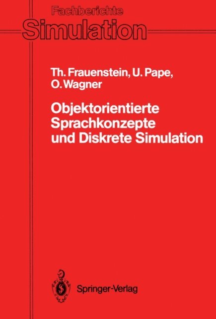 Olaf Wagner, Uwe Pape, Thomas Frauenstein - Objektorientierte Sprachkonzepte und Diskrete Simulation, E-bok