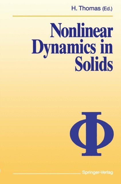 Harry Thomas - Nonlinear Dynamics in Solids, E-bok