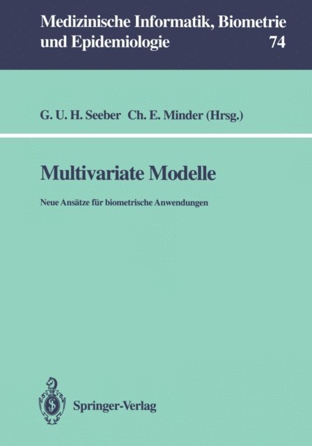 Christoph E. Minder, Gilg U.H. Seeber - Multivariate Modelle, E-bok