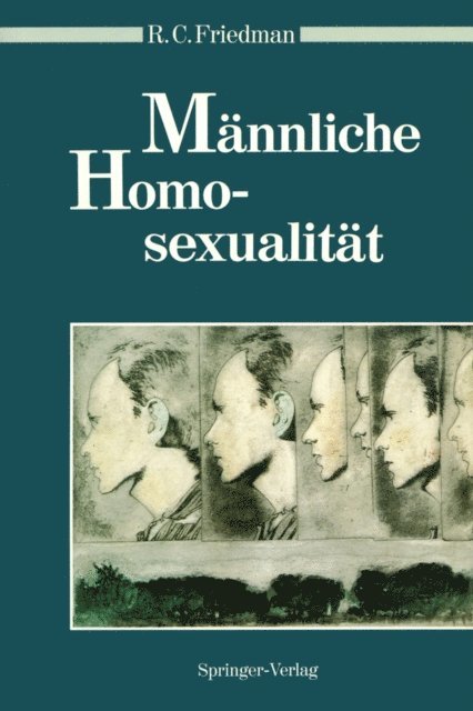 Richard C. Friedman - Männliche Homosexualität, E-bok