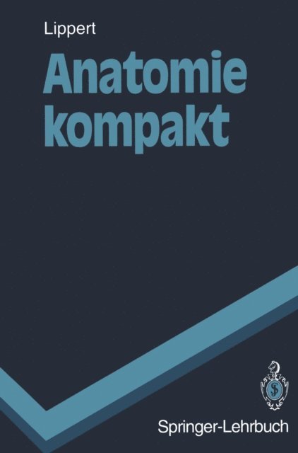 Herbert Lippert - Anatomie kompakt, E-bok