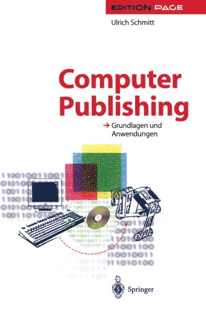 Ulrich Schmitt - Computer Publishing, E-bok