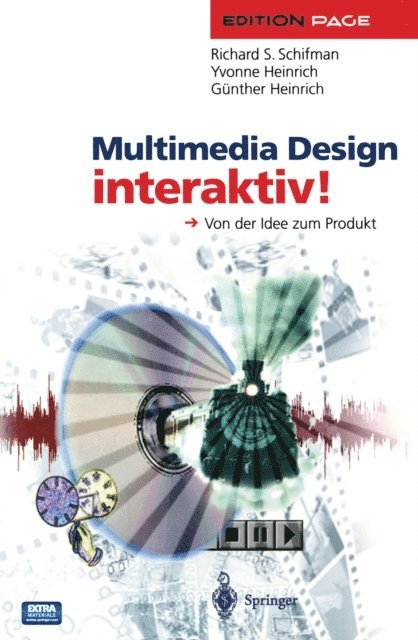 Gunther Heinrich, Yvonne Heinrich, Richard S. Schifman - Multimedia Design interaktiv!, E-bok