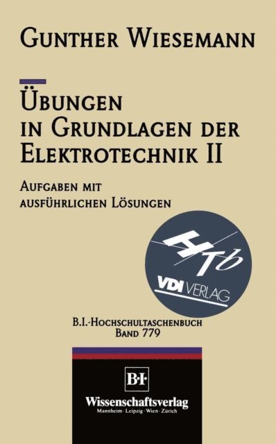 Gunther Wiesemann - Übungen in Grundlagen der Elektrotechnik II, E-bok