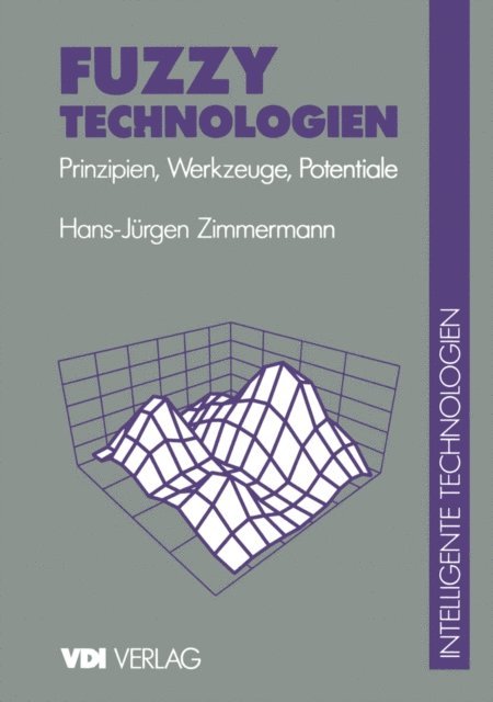 H.-J. Zimmermann - Fuzzy Technologien, E-bok