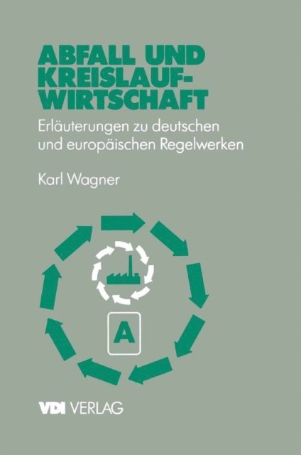 Karl Wagner - Abfall und Kreislaufwirtschaft, E-bok