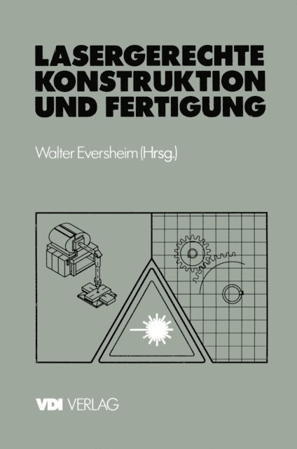 Walter Eversheim - Lasergerechte Konstruktion und Fertigung, E-bok