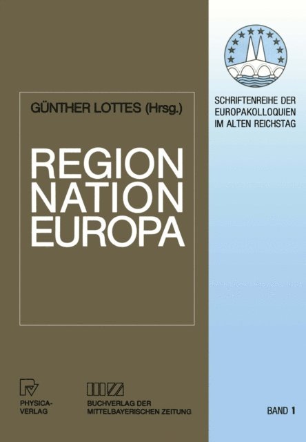 Gunther Lottes - Region, Nation, Europa, E-bok