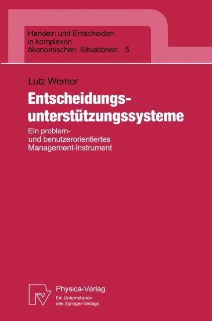 Lutz Werner - Entscheidungsunterstützungssysteme, E-bok