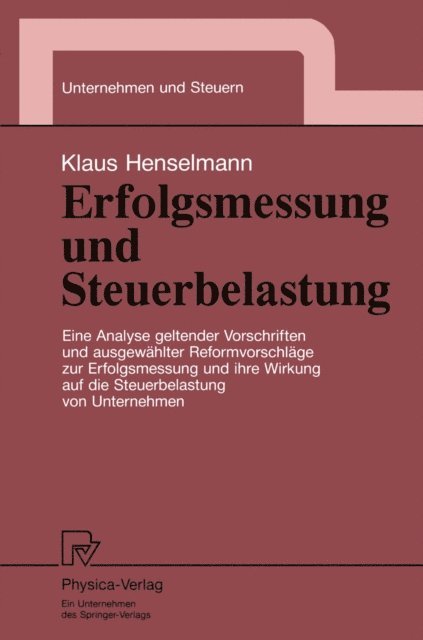Klaus Henselmann - Erfolgsmessung und Steuerbelastung, E-bok