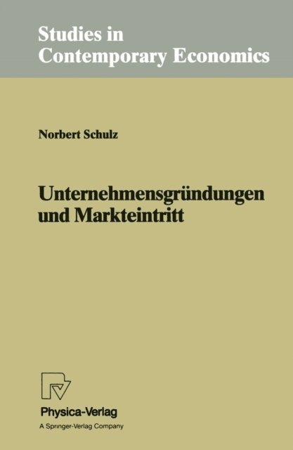Norbert Schulz - Unternehmensgründungen und Markteintritt, E-bok
