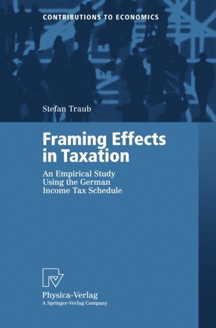 Stefan Traub - Framing Effects in Taxation, E-bok
