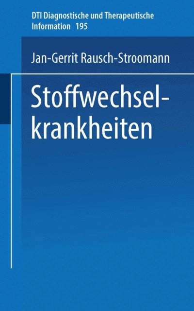 J.-G. Rausch-Stroomann - Stoffwechselkrankheiten, E-bok